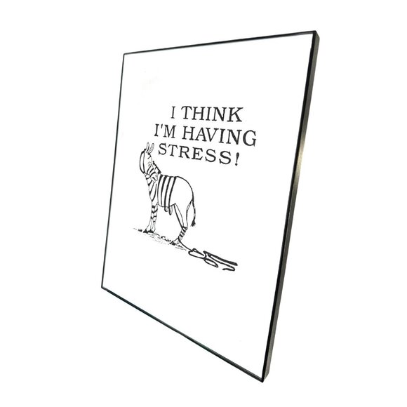 Funny Zebra "I Think Im Having Stress!" Wall Art Decor - Framed Print With Humor - Picture 6 of 9